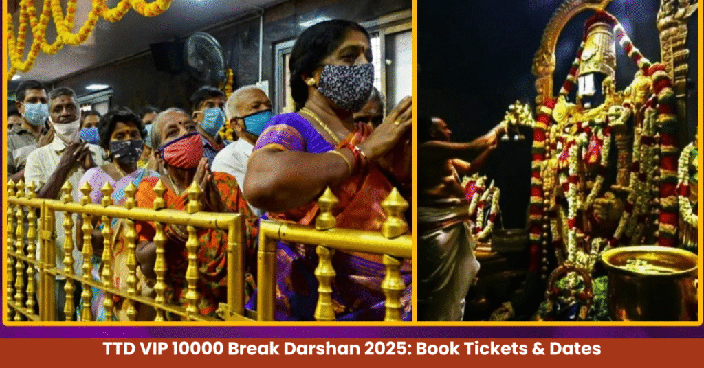 TTD VIP 10000 Break Darshan 2025: Book Tickets & Dates