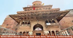 Banke Bihari Mandir Timings 2026: Aarti, Seva, VIP Entry & Online