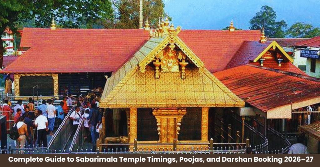 Complete Guide to Sabarimala Temple Timings, Poojas, and Darshan Booking 2026–27