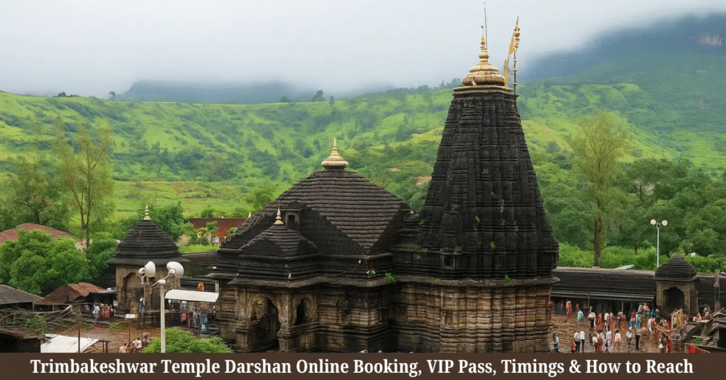 Trimbakeshwar Temple Darshan 2026 Online Booking, VIP Pass, Timings, Tickets, and Official Guide