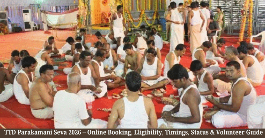 TTD Parakamani Seva 2026 – Online Booking, Eligibility, Timings, Status & Volunteer Guide